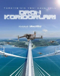 İHA’lar için ‘dron koridorları’ oluşturulacak