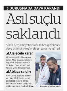Halis Gül yazdı l İktidar yanlısı medya, Sinan Ateş davasının sonuç haberini neden görmedi?