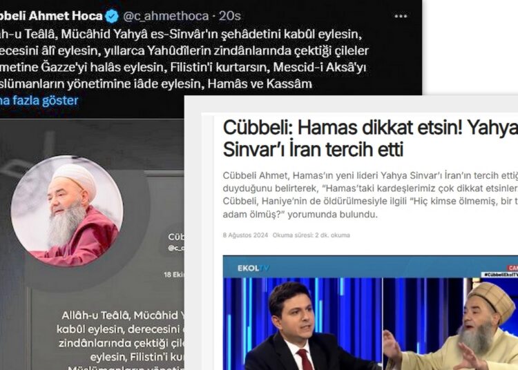 Yahya Sinvar için ‘Hamas ona dikkat etsin’ diyen Cübbeli Ahmet bu defa taziye diledi 1 Yahya Sinvar için ‘Hamas ona dikkat etsin’ diyen Cübbeli Ahmet bu defa taziye diledi