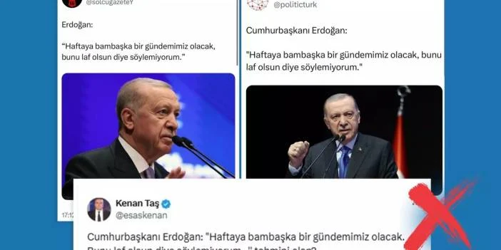 DMM'den açıklama geldi: Erdoğan, "Haftaya bambaşka bir gündemimiz olacak" dedi mi? 1 DMM’den açıklama geldi: Erdoğan, “Haftaya bambaşka bir gündemimiz olacak” dedi mi?