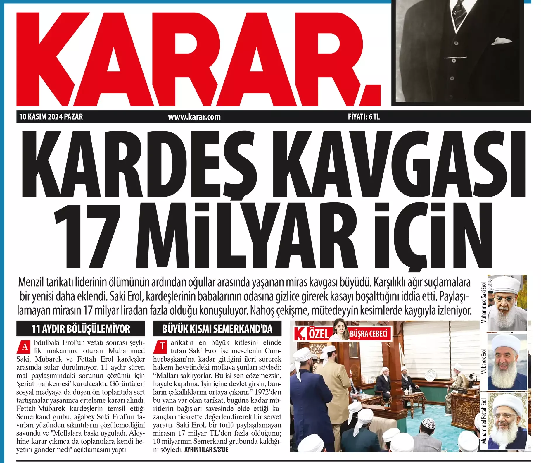 Karar’da Menzil manşeti: 17 milyar TL, kardeşleri birbirine düşürdü 2 Karar’da Menzil manşeti: 17 milyar TL, kardeşleri birbirine düşürdü